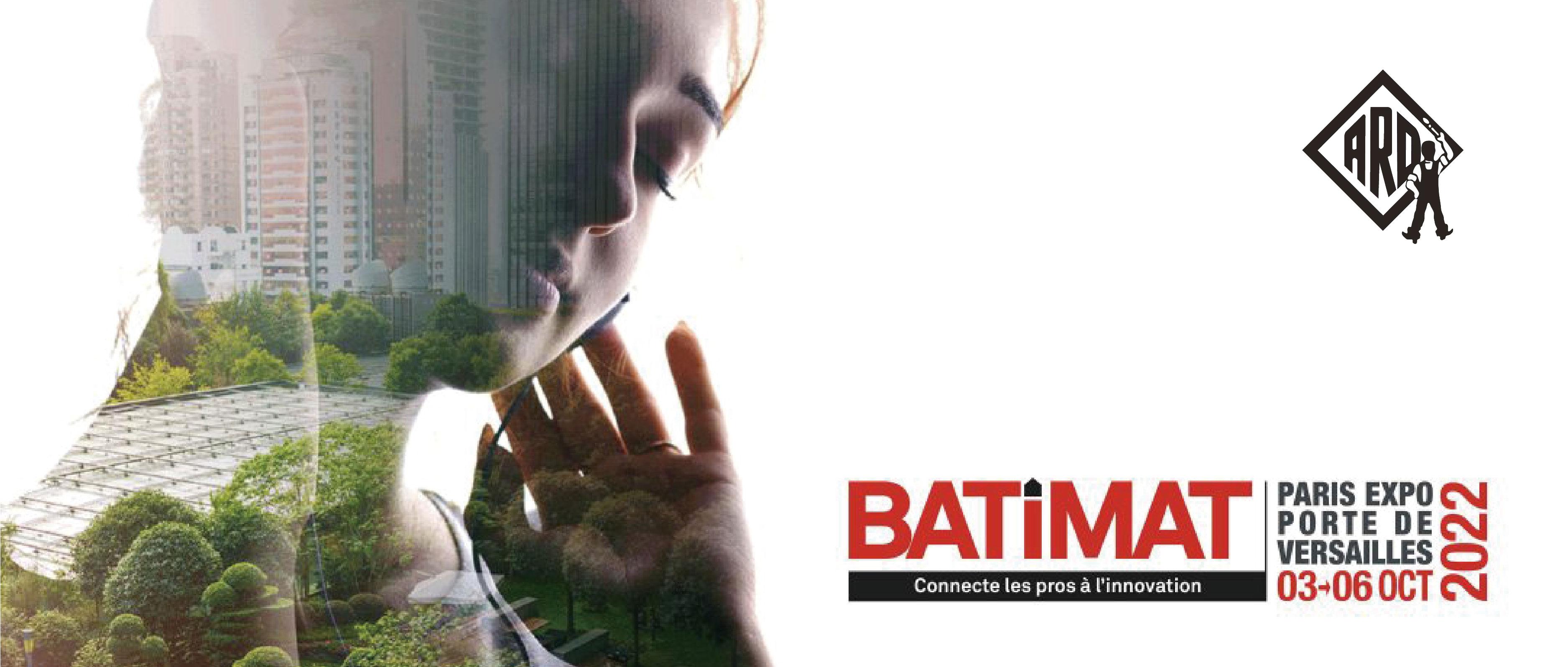 ARD ‖ Batimat 2022法国巴黎建筑展